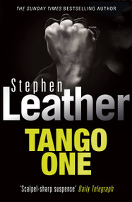 Tango One by Stephen Leather, 9780340770351