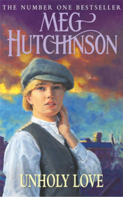 Unholy Love by Meg Hutchinson, 9780340818183