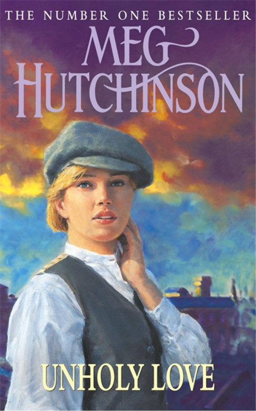 Unholy Love by Meg Hutchinson, 9780340818183