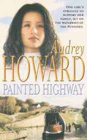 Painted Highway by Audrey Howard, 9780340824047