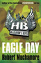 Henderson's Boys 2 (Eagle Day) by Robert Muchamore, 9780340956496