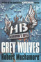 Henderson's Boys 4 (Grey Wolves) by Robert Muchamore, 9780340999165