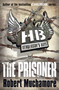 Henderson's Boys: The Prisoner (Book 5) by Robert Muchamore, 9780340999172