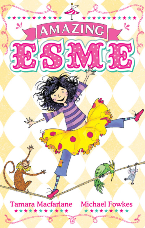 Amazing Esme by Tamara Macfarlane, 9780340999936