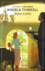 Before Lunch by Angela Thirkell, 9780349007403