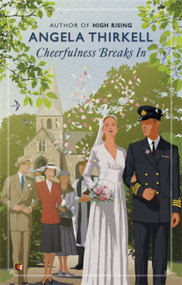 Cheerfulness Breaks In by Angela Thirkell, 9780349013411