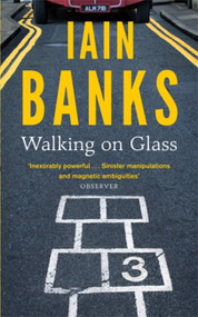 Walking On Glass by Iain M. Banks, 9780349139203