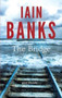 The Bridge - 9780349139210 by Iain Banks, 9780349139210