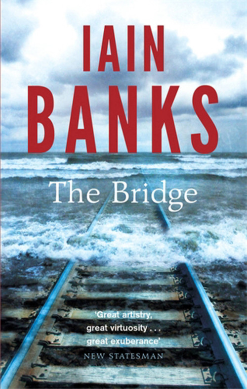 The Bridge - 9780349139210 by Iain Banks, 9780349139210