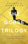 The Gorse Trilogy by Patrick Hamilton, 9780349141497
