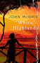 White Highlands by John McGhie, 9780349142357