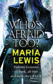 Who's Afraid Too? by Maria Lewis, 9780349408996