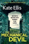 The Mechanical Devil by Kate Ellis, 9780349413129