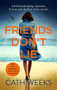 Friends Don't Lie by Cath Weeks, 9780349418735