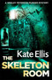The Skeleton Room by Kate Ellis, 9780349418902