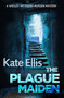 The Plague Maiden by Kate Ellis, 9780349418919