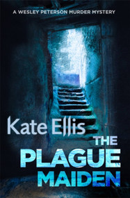 The Plague Maiden by Kate Ellis, 9780349418919