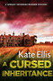 A Cursed Inheritance by Kate Ellis, 9780349418957
