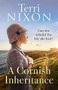 A Cornish Inheritance by Terri Nixon, 9780349423982