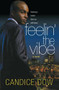 Feelin' the Vibe by Candice Dow, 9780446179522
