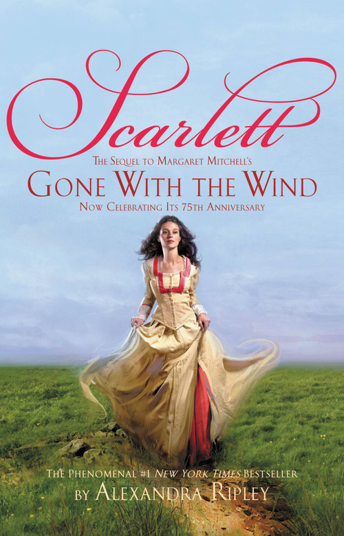 Scarlett (The Sequel to Margaret Mitchell's "Gone With the Wind") by Alexandra Ripley, Stephens Mitchell, 9780446502375