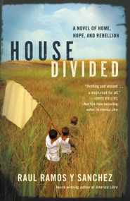 House Divided by Raul Ramos y Sanchez, 9780446507769