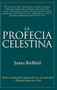 La Profecia Celestina (Una Aventura) by James Redfield, 9780446520577