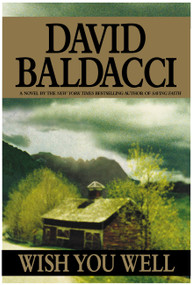 Wish You Well by David Baldacci, 9780446527163