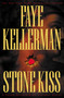 Stone Kiss by Faye Kellerman, 9780446530385