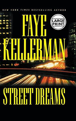 Street Dreams by Faye Kellerman, 9780446532327