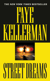 Street Dreams by Faye Kellerman, 9780446532327