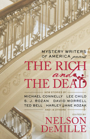 Mystery Writers of America Presents The Rich and the Dead - 9780446555883 by Mystery Writers of America, Inc., Nelson DeMille, 9780446555883