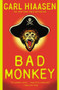 Bad Monkey by Carl Hiaasen, 9780446556149