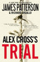 Alex Cross's TRIAL - 9780446561808 by James Patterson, Richard DiLallo, 9780446561808