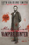Abraham Lincoln: Vampire Hunter by Seth Grahame-Smith, 9780446563079