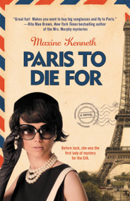 Paris to Die For by Maxine Kenneth, 9780446567411