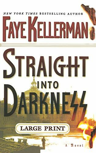 Straight into Darkness by Faye Kellerman, 9780446578318