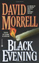Black Evening (Tales of Dark Suspense) by David Morrell, 9780446608640