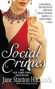 Social Crimes by Jane Stanton Hitchcock, 9780446616720