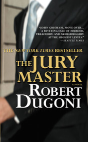 The Jury Master by Robert Dugoni, 9780446617079