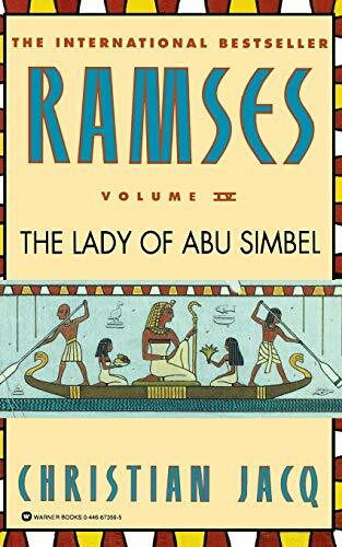 Ramses: The Lady of Abu Simbel - Volume IV by Christian Jacq, 9780446673594