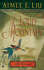 Cloud Mountain by Aimee Liu, 9780446674348