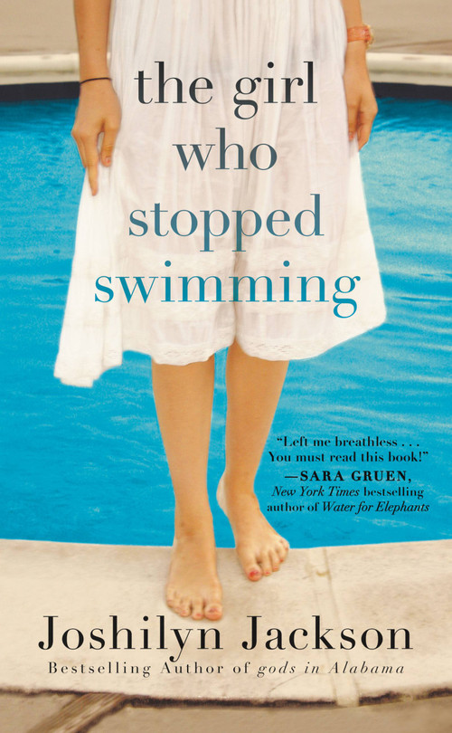 The Girl Who Stopped Swimming by Joshilyn Jackson, 9780446697828
