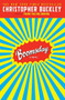 Boomsday by Christopher Buckley, 9780446697972