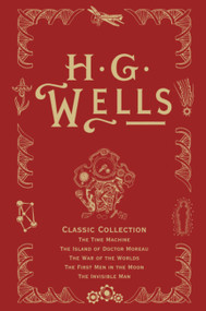 HG Wells Classic Collection I by H.G. Wells, 9780575095205