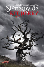 Shadows at Stonewylde by Kit Berry, 9780575098916