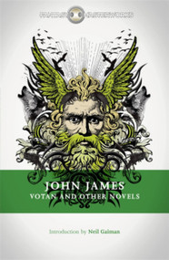 Votan and Other Novels by John James, 9780575105508