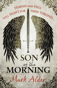 Son of the Morning - 9780575115163 by Mark Alder, 9780575115163