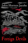 Foreign Devils - 9780575123809 by John Hornor Jacobs, 9780575123809