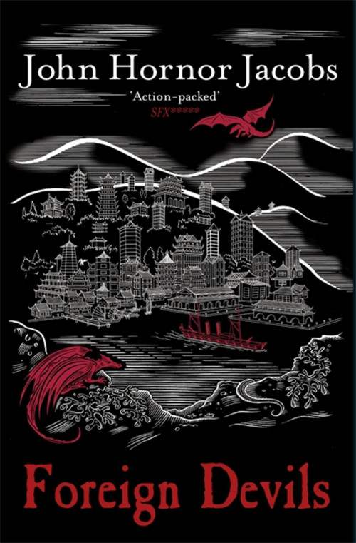 Foreign Devils - 9780575123809 by John Hornor Jacobs, 9780575123809